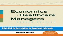 Read Books Economics For Healthcare Managers, Second Edition ebook textbooks