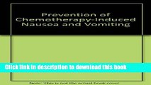 Read Prevention of Chemotherapy-Induced Nausea and Vomiting Ebook Free