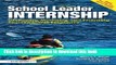 Read Books School Leader Internship: Developing, Monitoring, and Evaluating Your Leadership
