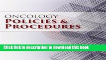 Read Oncology Policies   Procedures Ebook Free