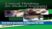 [PDF]  Critical Thinking for Medical Assistants DVD Series, with Closed Captioning  [Read] Full