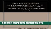 [PDF]  The Construction Subcontracting Manual: Practice Guide With Forms  [Read] Online