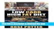 Read Low Carb High Fat Diet: The all in one Banting guide to losing weight and staying fit (LCHF