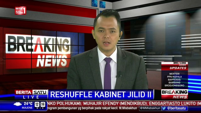 Presiden Umumkan Reshuffle Kabinet Jilid II #3