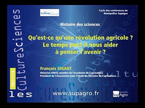 CultureSciences - Qu'est-ce qu'une révolution agricole. Le temps peut-il nous aider à penser l'avenir ?