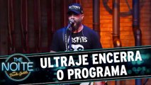 Ultraje a Rigor encerra o programa