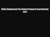 READ book Wiley Registered Tax Return Preparer Exam Review 2012  FREE BOOOK ONLINE