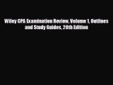 FREE DOWNLOAD Wiley CPA Examination Review Volume 1 Outlines and Study Guides 28th Edition