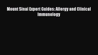 Read Mount Sinai Expert Guides: Allergy and Clinical Immunology Ebook Free
