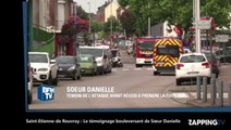 Saint-Etienne-de Rouvray : Le témoignage bouleversant de Sœur Danielle