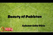 Beautiful Lake View - Lulusar Lake - Beauty of Pakistan