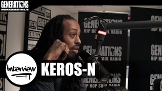 Keros-n - Interview (Live des studios de Generations)