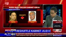 Dialog: Reshuffle Kabinet Jilid II #1