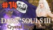 TARA BABCOCK-EPIC BOSS GLITCH! - Dark Souls III #14 (Crystal Sage Boss)
