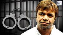 Rajpal Yadav To Get ARRESTED