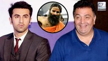 Ranbir Kapoor Should ADOPT Baba Ramdev Says Rishi Kapoor