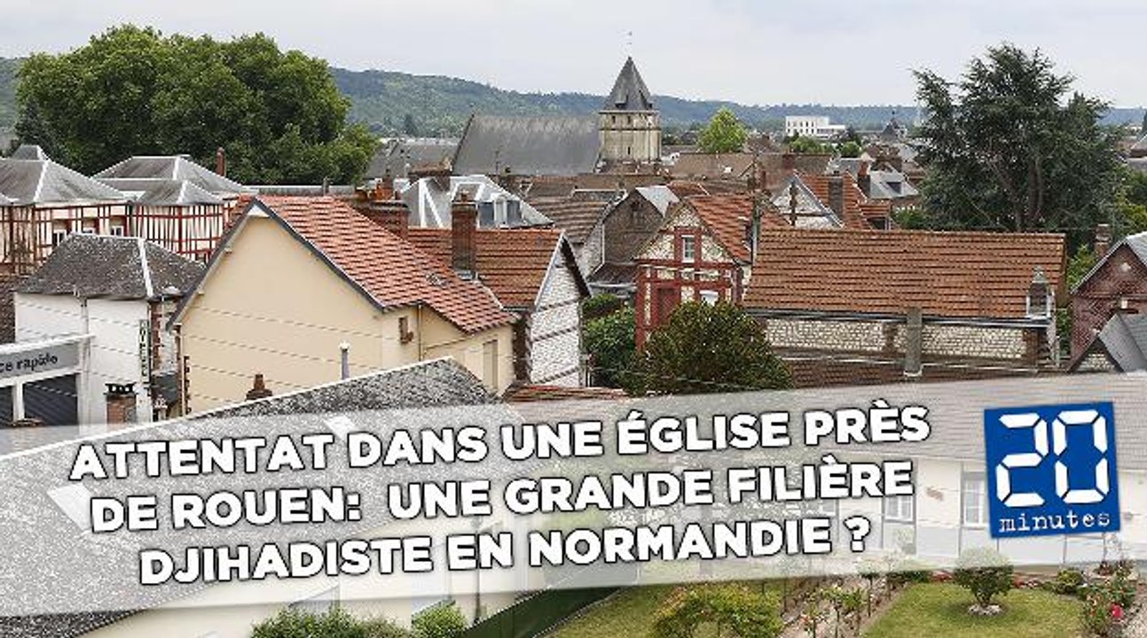 Attentat dans une église près de Rouen:  Une grande filière djihadiste en Normandie ?