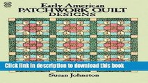 Download Early American Patchwork Quilts to Color  PDF Online