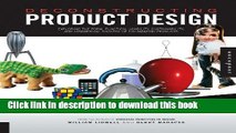 Read Deconstructing Product Design: Exploring the Form, Function, Usability, Sustainability, and