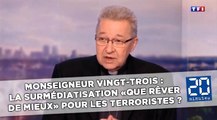 Monseigneur Vingt-Trois : La surmédiatisation «que rêver de mieux» pour les terroristes ?