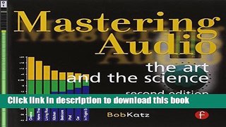 Download Mastering Audio: The Art and the Science PDF Free