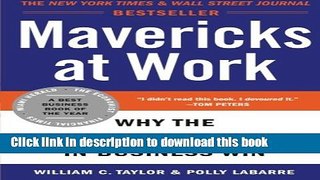 Read Mavericks at Work: Why the Most Original Minds in Business Win Ebook Free