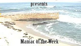 Maniac of the Week - January 25, 2007