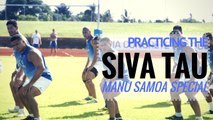 Practicing the Siva Tau | Manu Samoa Special