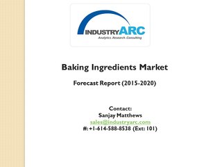 Baking Ingredients Market: North America is highly preferred region for baked food