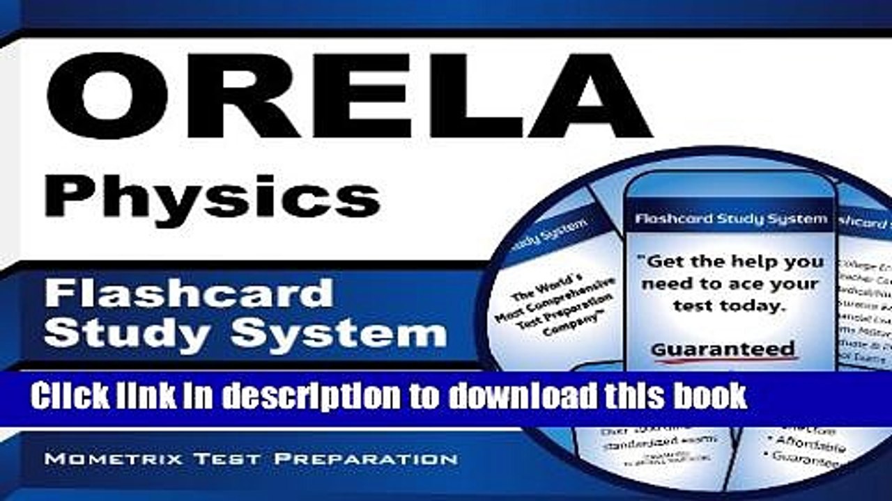 Read ORELA Physics Flashcard Study System: ORELA Test Practice Questions   Exam Review for the