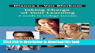 Read Taking Charge of Your Learning: A Guide to College Success  Ebook Free