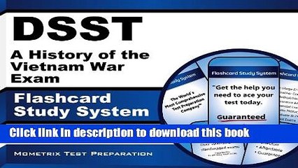 Read DSST A History of the Vietnam War Exam Flashcard Study System: DSST Test Practice Questions