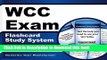Read WCC Exam Flashcard Study System: WCC Test Practice Questions   Review for the Wound Care