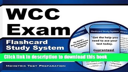 Read WCC Exam Flashcard Study System: WCC Test Practice Questions   Review for the Wound Care