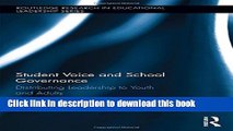 Read Student Voice and School Governance: Distributing Leadership to Youth and Adults (Routledge