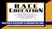 Read Race and Education: The Roles of History and Society in Educating African American Students