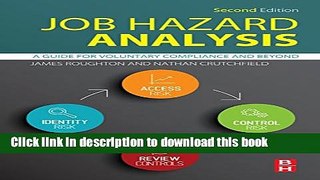 Download Job Hazard Analysis: A Guide for Voluntary Compliance and Beyond  PDF Free