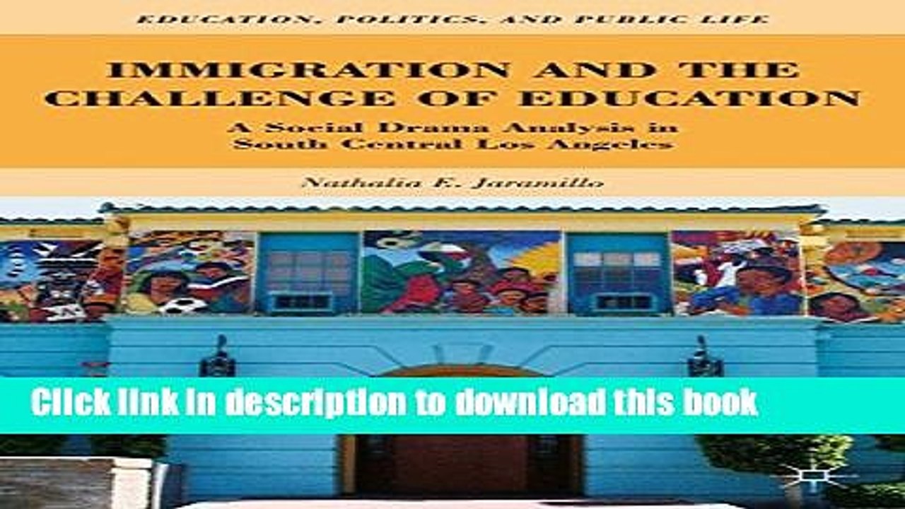 Read Immigration and the Challenge of Education: A Social Drama Analysis in South Central Los