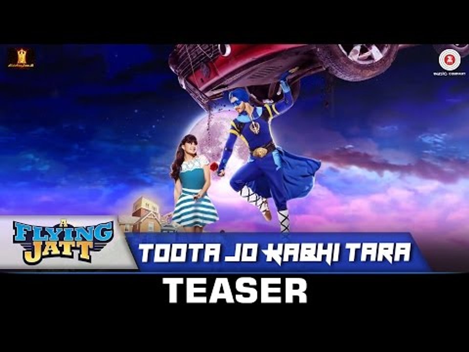 Toota Jo Kabhi Tara - Teaser - A Flying Jatt - Atif Aslam & Sumedha K - Tiger Shroff & Jacqueline F
