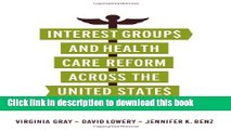 Read Interest Groups and Health Care Reform across the United States (American Government and