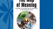 Read hereThe Map of Meaning: A Guide to Sustaining our Humanity in the World of Work