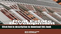 [Read PDF] Real Estate Development - 4th Edition: Principles and Process Download Online