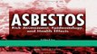 Read Asbestos: Risk Assessment, Epidemiology, and Health Effects Ebook Free