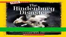 Read The Hindenburg Disaster (True Books) Ebook Free