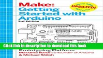 Read Getting Started with Arduino: The Open Source Electronics Prototyping Platform PDF Online