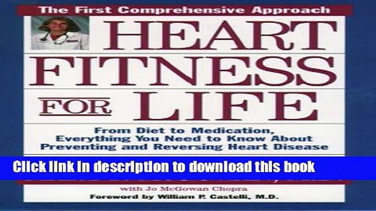 PDF Heart Fitness for Life: The Essential Guide for Preventing and Reversing Heart Disease Free
