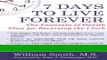 Read Books 7 Days to Live Forever: The Fountain of Health Plan for Reversing the Clock Ebook PDF