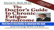 Read The Doctor s Guide To Chronic Fatigue Syndrome: Understanding, Treating, And Living With