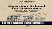 Read Austrian School for Investors: Austrian Investing Between Inflation and Deflation  Ebook Free