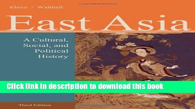Read East Asia: A Cultural, Social, and Political History PDF Free